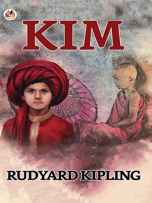 Title details for KIM by Rudyard Kipling - Available